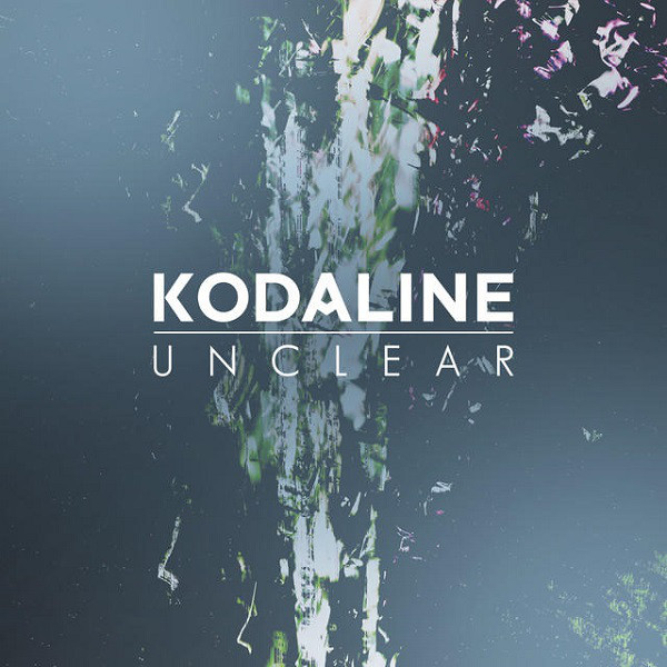 Accords et paroles Unclear Kodaline