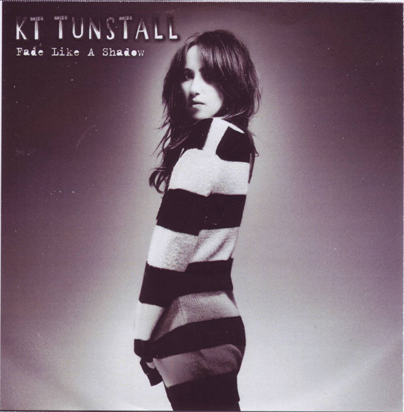 Accords et paroles Fade Like A Shadow KT Tunstall