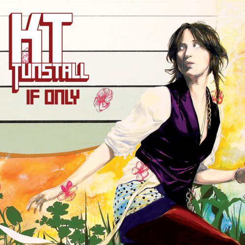 Accords et paroles If Only KT Tunstall