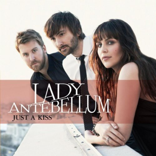 Accords et paroles Just a Kiss Lady Antebellum