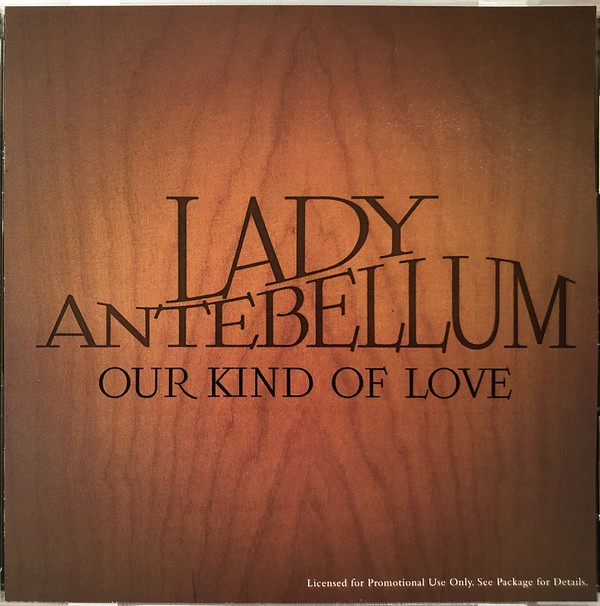 Accords et paroles Our Kind Of Love Lady Antebellum