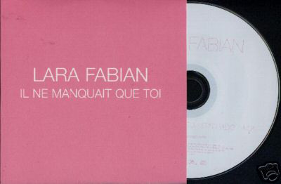 Accords et paroles Il Ne Manquait Que Toi Lara Fabian