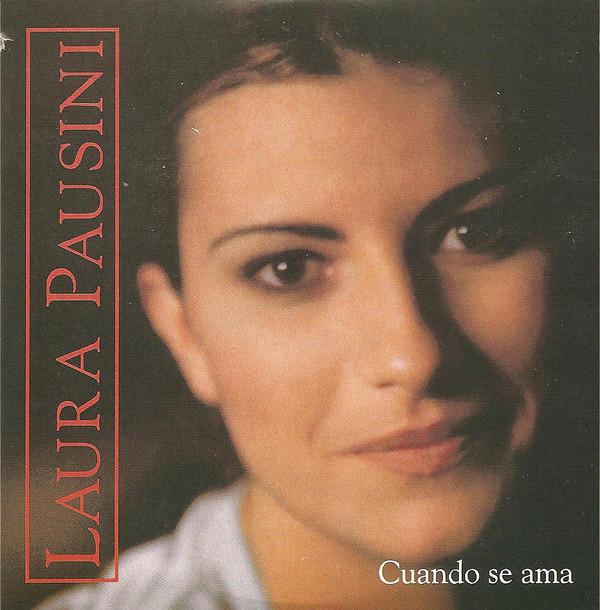 Accords et paroles Cuando se Ama Laura Pausini