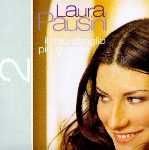 Accords et paroles Il Mio Sbaglio Più Grande Laura Pausini