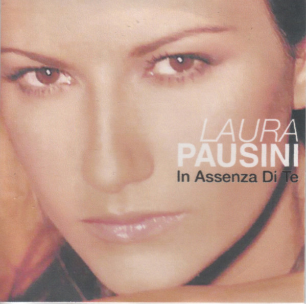 Accords et paroles In Assenza Di Te Laura Pausini