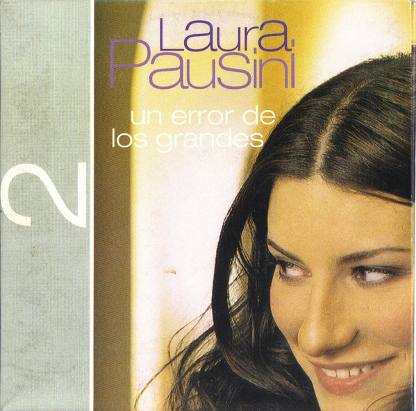 Accords et paroles Un error de los grandes Laura Pausini