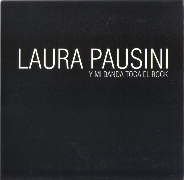 Accords et paroles Y Mi Banda Toca El Rock Laura Pausini