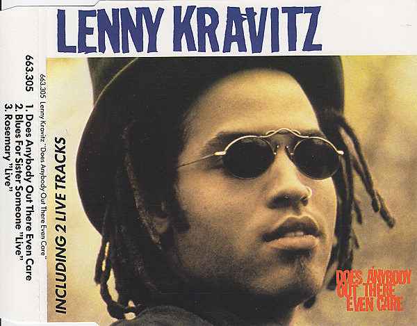 Accords et paroles Does Anybody Out There Even Care Lenny Kravitz