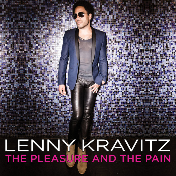 Accords et paroles The Pleasure And The Pain Lenny Kravitz