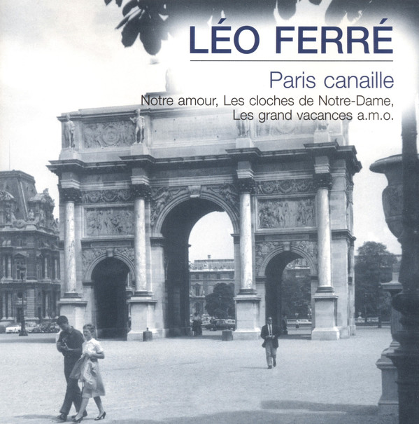 Accords et paroles Paris canaille Léo Ferré