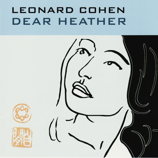 Accords et paroles Dear Heather Leonard Cohen