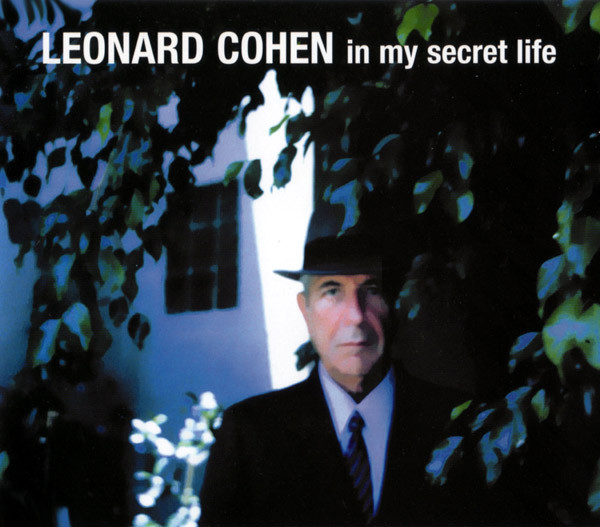 Accords et paroles In My Secret Life Leonard Cohen