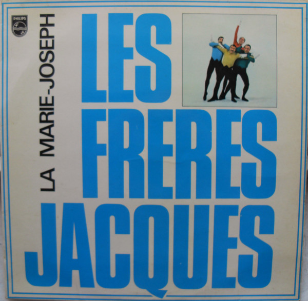 Accords et paroles La Marie-Joseph Les Frères Jacques