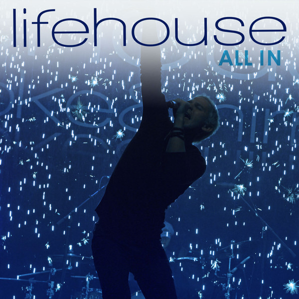 Accords et paroles All In Lifehouse