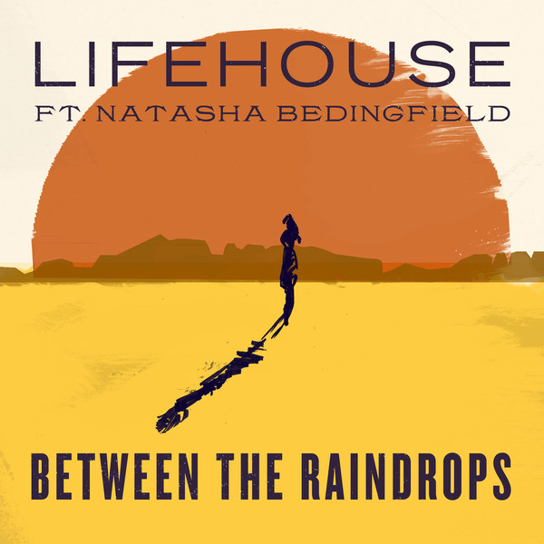 Accords et paroles Between The Raindrops Lifehouse