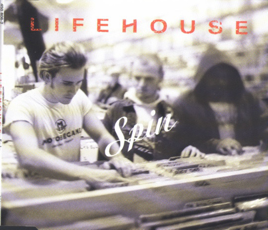 Accords et paroles Spin Lifehouse