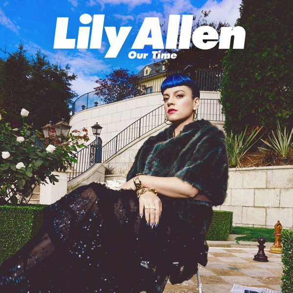 Accords et paroles Our Time Lily Allen