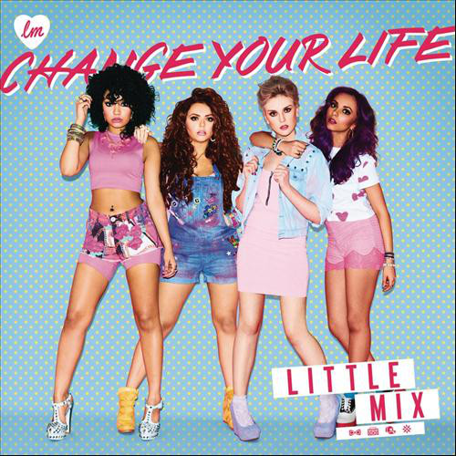 Accords et paroles Change Your Life Little Mix