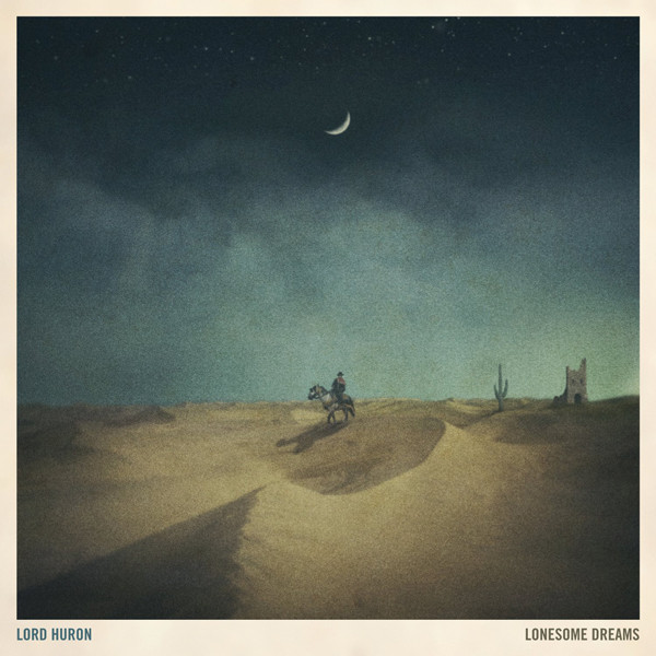 Accords et paroles Lonesome Dreams Lord Huron