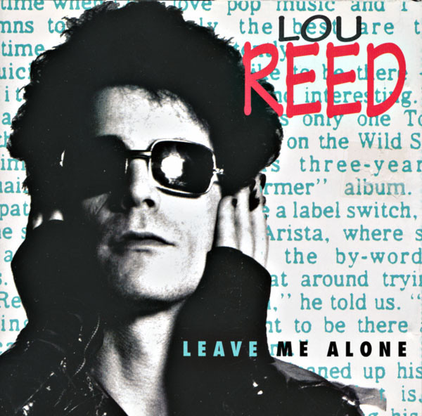 Accords et paroles Leave Me Alone Lou Reed