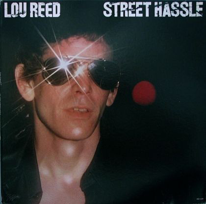 Accords et paroles Street Hassle Lou Reed