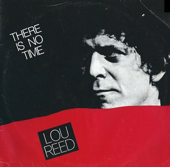 Accords et paroles There Is No Time Lou Reed