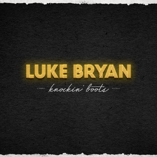Accords et paroles Knockin Boots Luke Bryan
