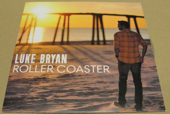 Accords et paroles Roller Coaster Luke Bryan