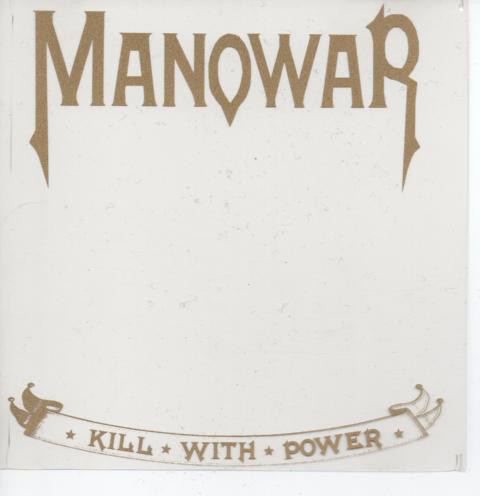 Accords et paroles Kill With Power Manowar