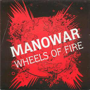 Accords et paroles Wheels Of Fire Manowar