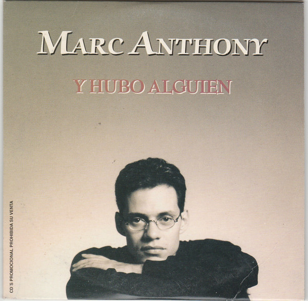 Accords et paroles Y Hubo Alguien Marc Anthony