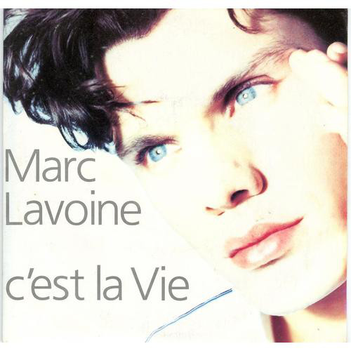 Accords et paroles C'est la vie Marc Lavoine