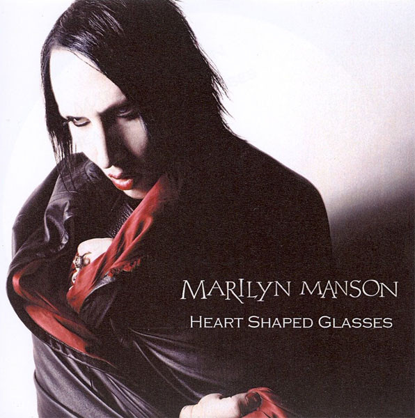 Accords et paroles Heart-Shaped Glasses Marilyn Manson