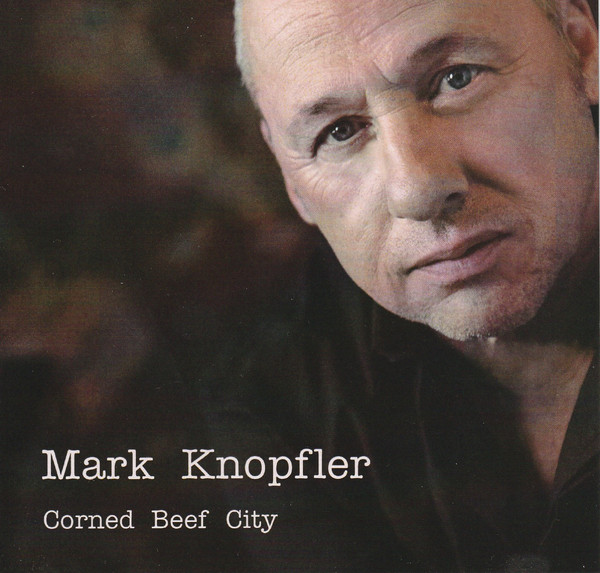 Accords et paroles Corned Beef City Mark Knopfler