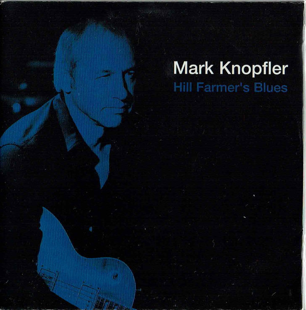Accords et paroles hill farmers blues Mark Knopfler