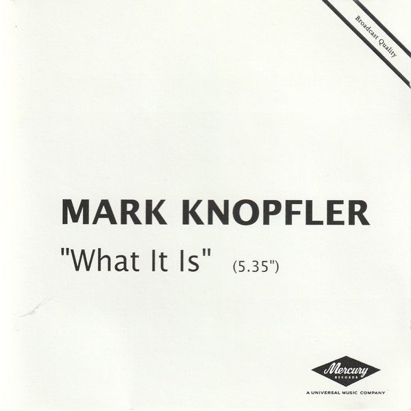 Accords et paroles What It Is Mark Knopfler