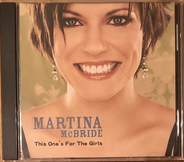 Accords et paroles This One's For The Girls Martina McBride