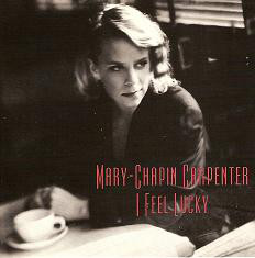Accords et paroles I Feel Lucky Mary Chapin Carpenter