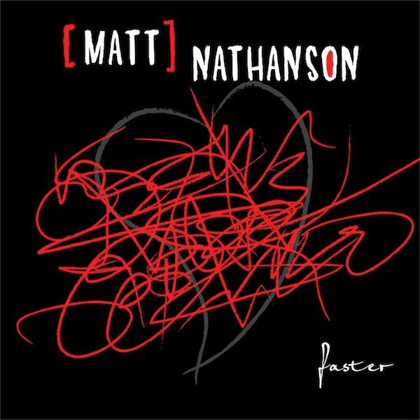 Accords et paroles Faster Matt Nathanson