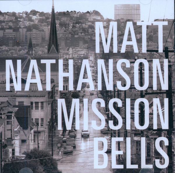 Accords et paroles Mission Bells Matt Nathanson