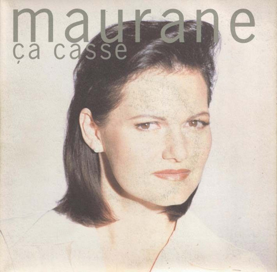 Accords et paroles Ça casse Maurane