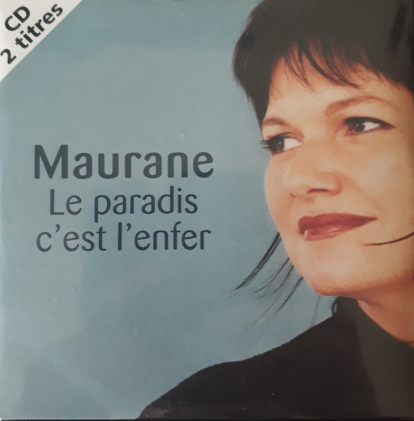 Accords et paroles Le paradis c'est l'enfer Maurane