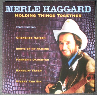 Accords et paroles Holding Things Together Merle Haggard