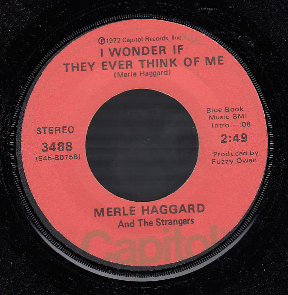 Accords et paroles I Wonder If They Ever Think Of Me Merle Haggard
