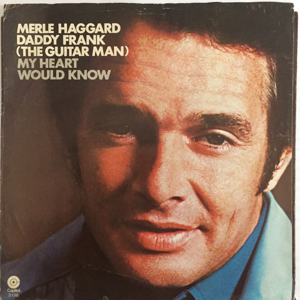 Accords et paroles My Heart Would Know Merle Haggard