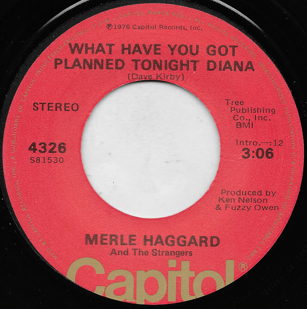 Accords et paroles What Have You Got Planned Tonight, Diana Merle Haggard