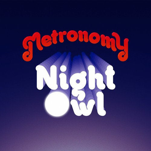 Accords et paroles Night Owl Metronomy