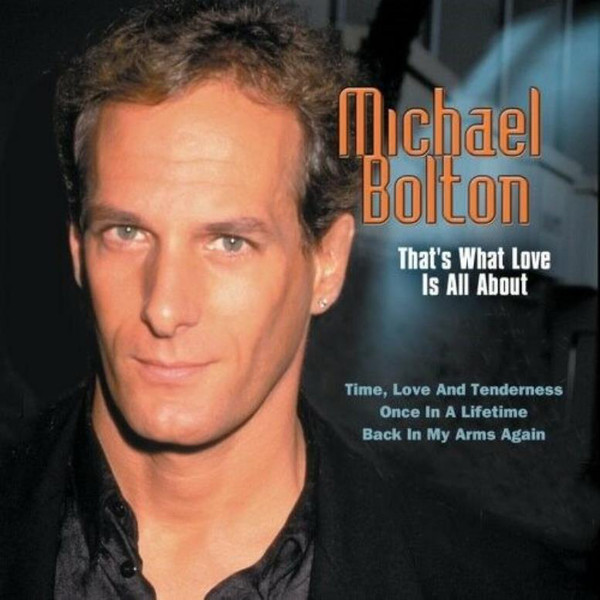 Accords et paroles That's What Love Is All About Michael Bolton