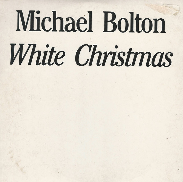 Accords et paroles White Christmas Michael Bolton