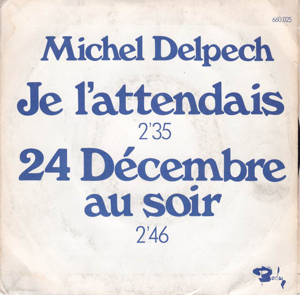 Accords et paroles 24 décembre au soir Michel Delpech